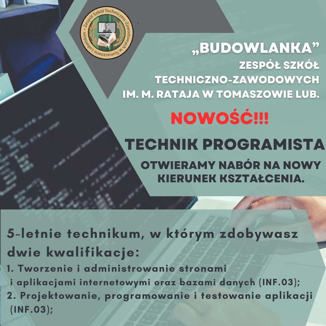 Read more about the article TECHNIK PROGRAMISTA, NOWY KIERUNEK KSZTAŁCENIA!!!
